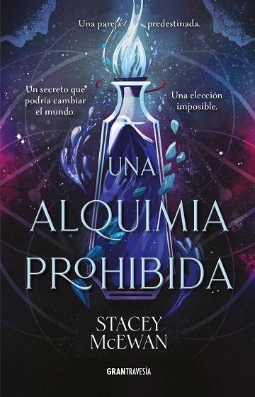 Una alquimia prohibida | 9791399060843 | McEwan, Stacey | Librería Castillón - Comprar libros online Aragón, Barbastro