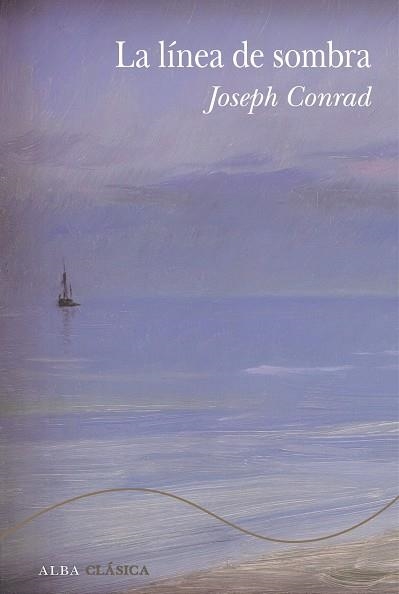 La línea de sombra | 9788411782319 | Conrad, Joseph | Librería Castillón - Comprar libros online Aragón, Barbastro