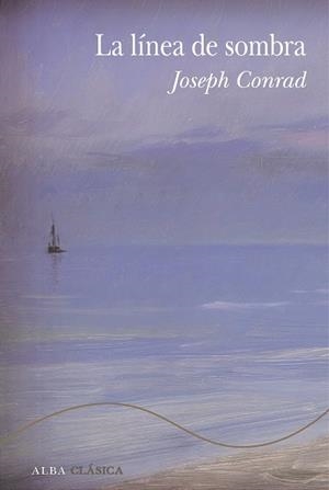 La línea de sombra | 9788411782319 | Conrad, Joseph | Librería Castillón - Comprar libros online Aragón, Barbastro