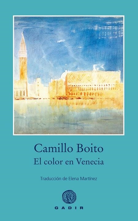 El color en Venecia | 9791399188530 | Boito, Camillo | Librería Castillón - Comprar libros online Aragón, Barbastro