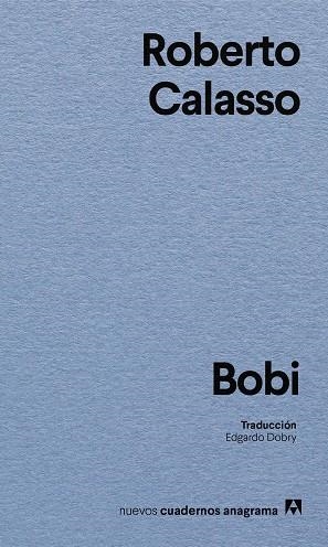 Bobi | 9788433949264 | Calasso, Roberto | Librería Castillón - Comprar libros online Aragón, Barbastro
