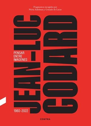 Jean-Luc Godard. Pensar entre imágenes | 9788410045415 | de Lucas, Gonzalo | Librería Castillón - Comprar libros online Aragón, Barbastro