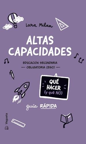 Altas capacidades. Qué hacer (y qué no) | 9788419794659 | Milan, Lara | Librería Castillón - Comprar libros online Aragón, Barbastro