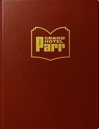 Grand Hotel Parr | 9788410290471 | Parr, Martin | Librería Castillón - Comprar libros online Aragón, Barbastro