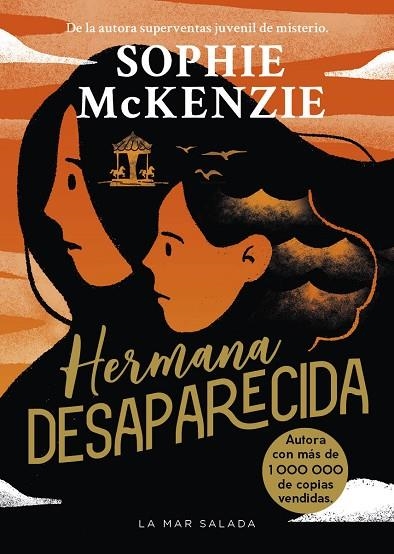 Hermana desaparecida | 9788419898548 | McKenzie, Sophie | Librería Castillón - Comprar libros online Aragón, Barbastro