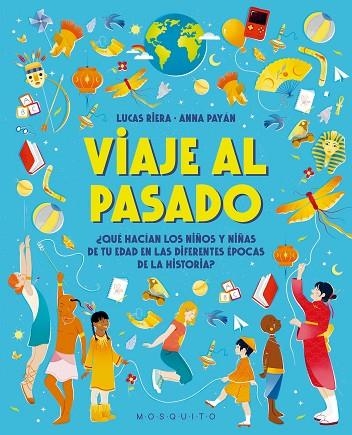 Viaje al pasado | 9788410417489 | Riera, Lucas | Librería Castillón - Comprar libros online Aragón, Barbastro