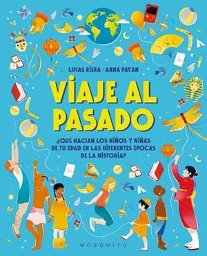 Viaje al pasado | 9788410417489 | Riera, Lucas | Librería Castillón - Comprar libros online Aragón, Barbastro