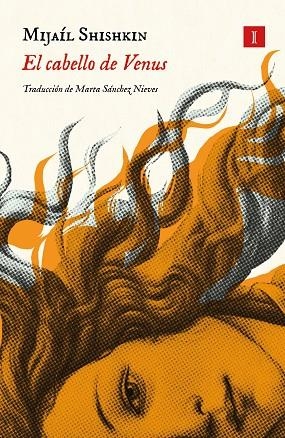 El cabello de Venus | 9791387641238 | Shishkin, Mijaíl | Librería Castillón - Comprar libros online Aragón, Barbastro