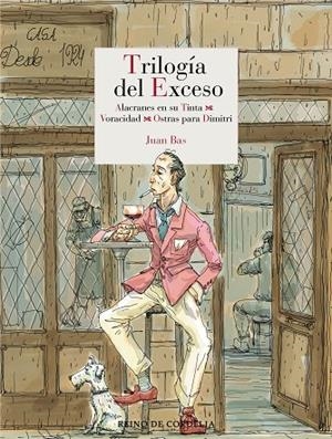 Trilogía del exceso | 9791387599386 | Bas, Juan | Librería Castillón - Comprar libros online Aragón, Barbastro