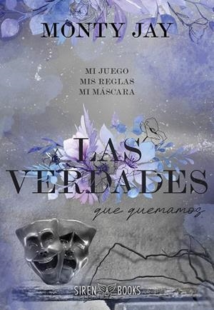 Las verdades que quemamos (Hollow Boys 2) | 9791387864187 | Jay, Monty | Librería Castillón - Comprar libros online Aragón, Barbastro