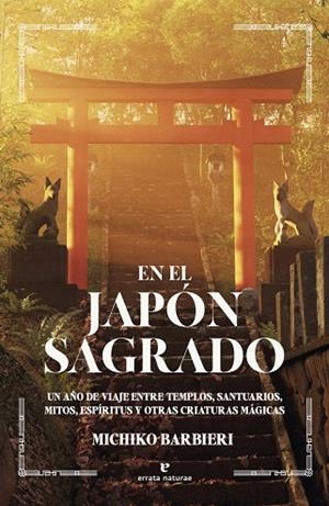 En el Japón sagrado | 9791387597122 | Barbieri, Michiko | Librería Castillón - Comprar libros online Aragón, Barbastro