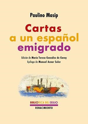 Cartas a un español emigrado | 9791387939663 | Masip, Paulino | Librería Castillón - Comprar libros online Aragón, Barbastro