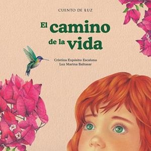 El camino de la vida | 9788410438217 | Expósito, Cristina | Librería Castillón - Comprar libros online Aragón, Barbastro