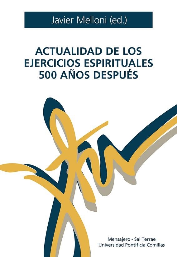 Actualidad de los Ejercicios espirituales 500 años después | 9788427148994 | Melloni, Javier | Librería Castillón - Comprar libros online Aragón, Barbastro
