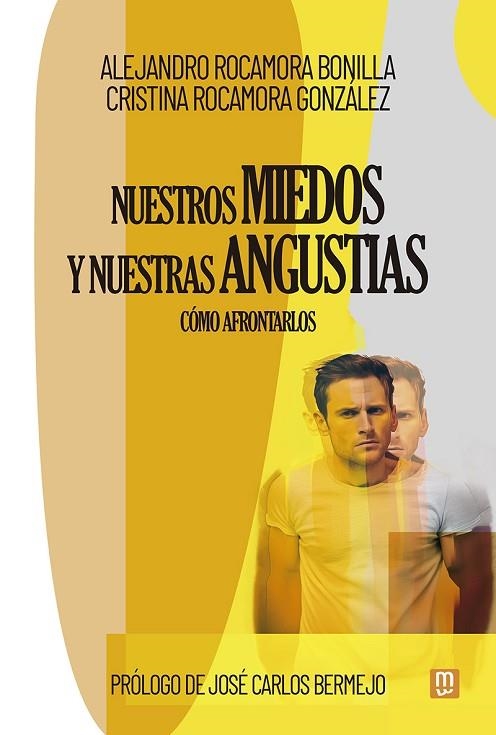 Nuestros miedos y nuestras angustias | 9788427148949 | Rocamora Bonilla, Alejandro | Librería Castillón - Comprar libros online Aragón, Barbastro