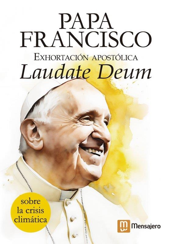 Exhortación apostólica del papa Francisco Laudate Deum | 9788427148840 | Papa Francisco, Papa Francisco | Librería Castillón - Comprar libros online Aragón, Barbastro