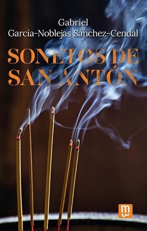 Sonetos de San Antón | 9788427148062 | García-Noblejas Sánchez-Cendal, Gabriel | Librería Castillón - Comprar libros online Aragón, Barbastro