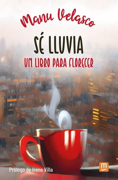 Sé lluvia | 9788427147553 | Velasco, Manu | Librería Castillón - Comprar libros online Aragón, Barbastro