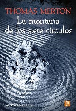 La montaña de los siete círculos | 9788427147522 | Merton, Thomas | Librería Castillón - Comprar libros online Aragón, Barbastro