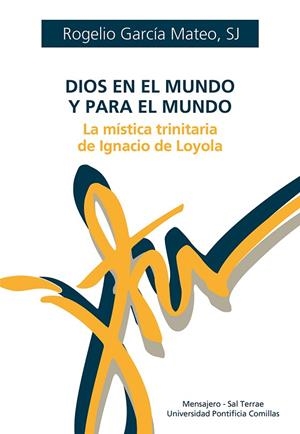 Dios en el mundo y para el mundo | 9788427147485 | García Mateo, Rogelio | Librería Castillón - Comprar libros online Aragón, Barbastro