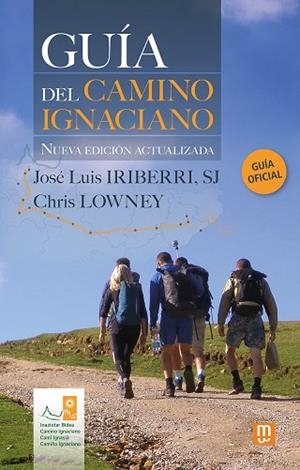 Guía del Camino Ignaciano - Nueva edición actualizada | 9788427146976 | Lowney, Chris | Librería Castillón - Comprar libros online Aragón, Barbastro
