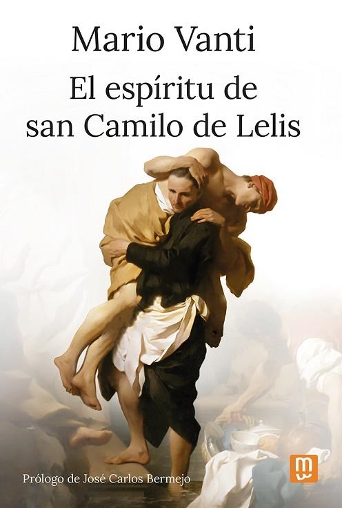 El espíritu de san Camilo de Lelis | 9788427148109 | Vanti, Mario | Librería Castillón - Comprar libros online Aragón, Barbastro