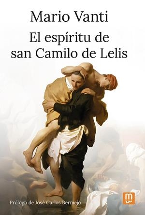 El espíritu de san Camilo de Lelis | 9788427148109 | Vanti, Mario | Librería Castillón - Comprar libros online Aragón, Barbastro