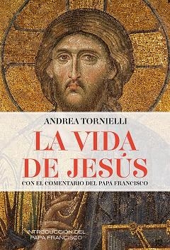 La vida de Jesús | 9788427146945 | Tornielli, Andrea | Librería Castillón - Comprar libros online Aragón, Barbastro