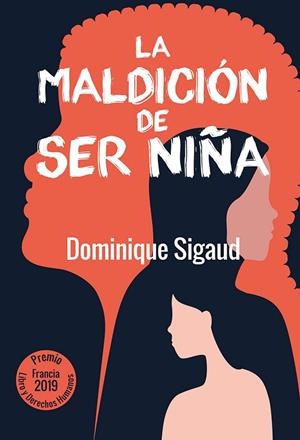 La maldición de ser niña | 9788427146846 | Sigaud, Dominique | Librería Castillón - Comprar libros online Aragón, Barbastro