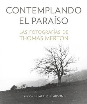 Contemplando el paraíso | 9788427145894 | Merton, Thomas | Librería Castillón - Comprar libros online Aragón, Barbastro