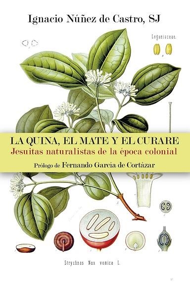 La quina, el mate y el curare | 9788427145825 | Núñez de Castro, Ignacio | Librería Castillón - Comprar libros online Aragón, Barbastro