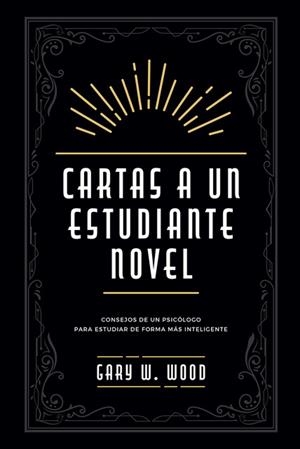 Cartas a un estudiante novel | 9788427144934 | Wood, Gary W. | Librería Castillón - Comprar libros online Aragón, Barbastro