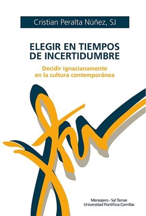 Elegir en tiempos de incertidumbre | 9788427145603 | Peralta, Cristian | Librería Castillón - Comprar libros online Aragón, Barbastro