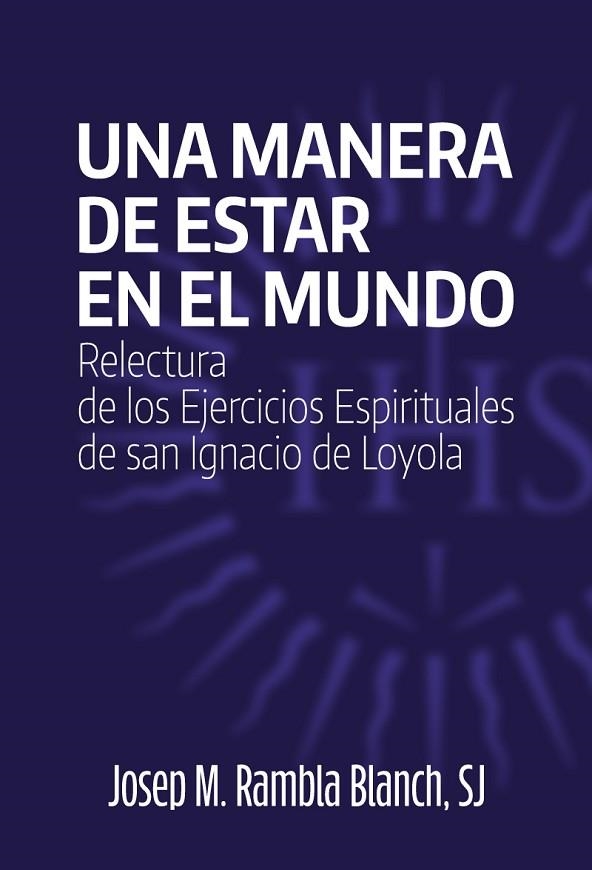 Una manera de estar en el mundo | 9788427145580 | Rambla, Josep M. | Librería Castillón - Comprar libros online Aragón, Barbastro