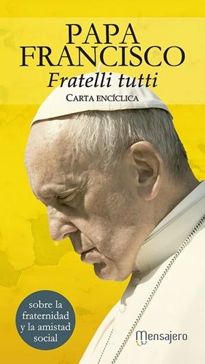 Fratelli tutti. Carta encíclica | 9788427145641 | Bergoglio, Francisco M. | Librería Castillón - Comprar libros online Aragón, Barbastro