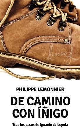 De camino con Iñigo | 9788427144736 | Lemonnier, Philippe | Librería Castillón - Comprar libros online Aragón, Barbastro