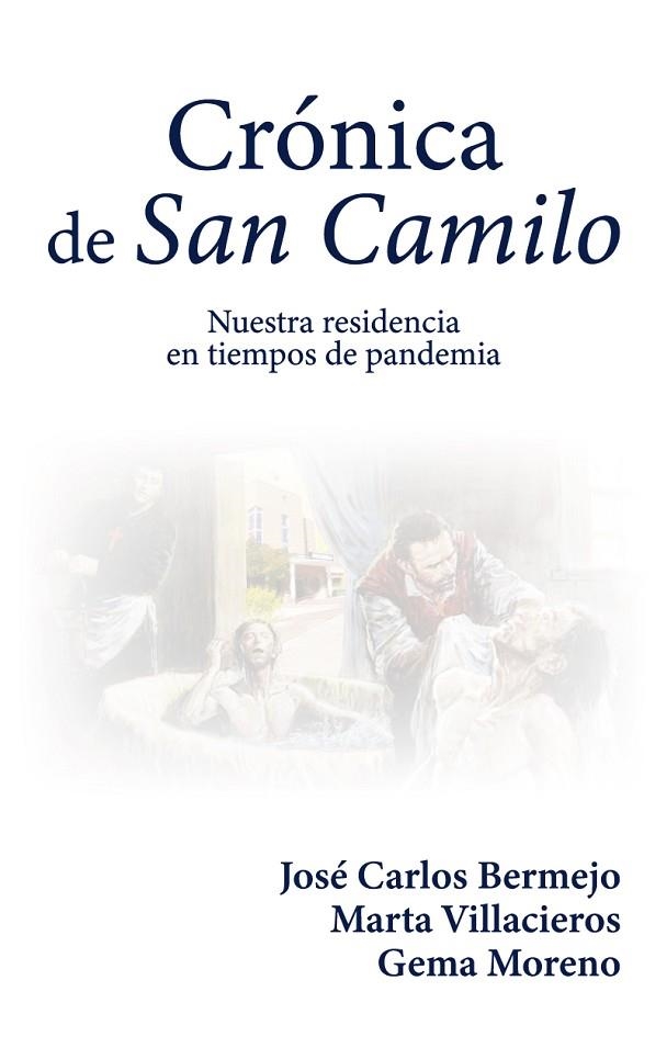 Crónica de San Camilo | 9788427145559 | Bermejo, Jose Carlos | Librería Castillón - Comprar libros online Aragón, Barbastro