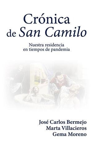 Crónica de San Camilo | 9788427145559 | Bermejo, Jose Carlos | Librería Castillón - Comprar libros online Aragón, Barbastro