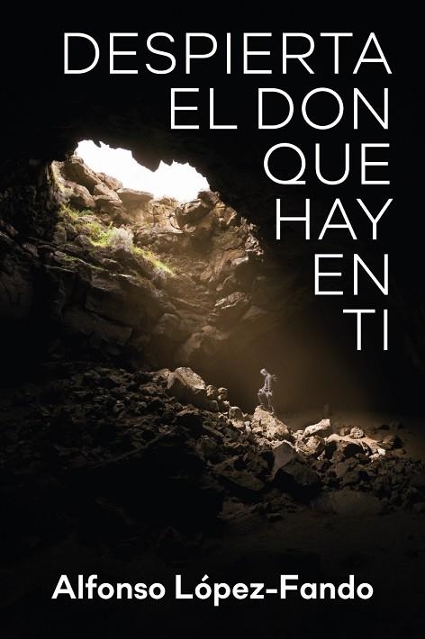 Despierta el don que hay en ti | 9788427144644 | López-Fando, Alfonso | Librería Castillón - Comprar libros online Aragón, Barbastro