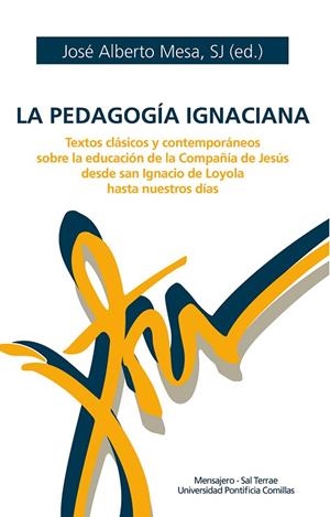 La pedgogia Ignaciana | 9788427143166 | Mesa, Jose Alberto | Librería Castillón - Comprar libros online Aragón, Barbastro