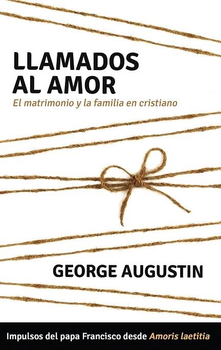 Llamados al amor | 9788427142985 | George Augustin | Librería Castillón - Comprar libros online Aragón, Barbastro