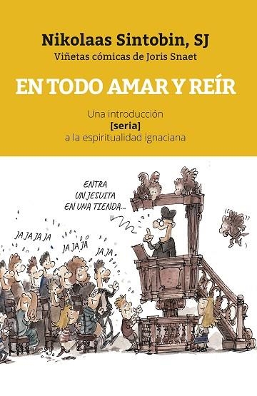 En todo amar y reír | 9788427142176 | Nikolaas Sintobin. Viñetas de Joris Snaet | Librería Castillón - Comprar libros online Aragón, Barbastro
