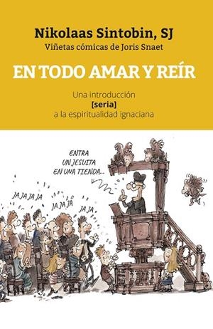En todo amar y reír | 9788427142176 | Nikolaas Sintobin. Viñetas de Joris Snaet | Librería Castillón - Comprar libros online Aragón, Barbastro