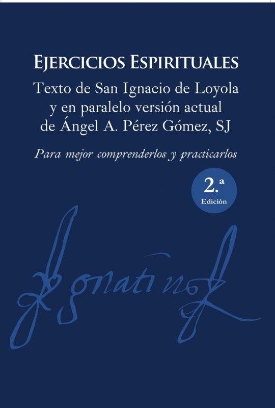 Ejercicios Espirituales | 9788427141919 | Pérez Gómez, Ángel A | Librería Castillón - Comprar libros online Aragón, Barbastro