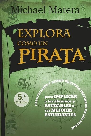 Explora como un pirata | 9788427141698 | Burgess Consulting, Dave | Librería Castillón - Comprar libros online Aragón, Barbastro
