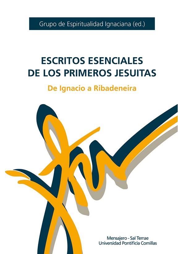 Escritos esenciales de los primeros jesuitas | 9788427140608 | Grupo espiritualidad ignaciana | Librería Castillón - Comprar libros online Aragón, Barbastro