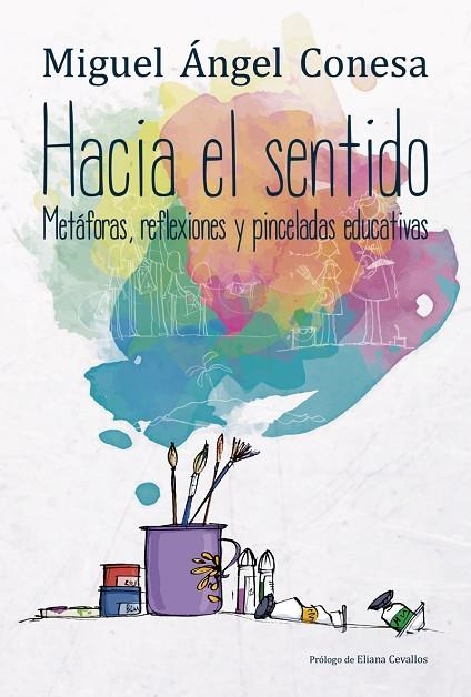 Hacia el sentido | 9788427139671 | Conesa, Miguel Angel | Librería Castillón - Comprar libros online Aragón, Barbastro