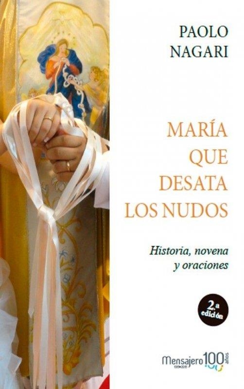 María que desata los nudos | 9788427137417 | Nagari, Paolo | Librería Castillón - Comprar libros online Aragón, Barbastro