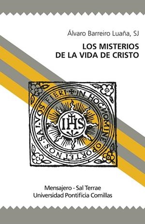 Los misterios de la vida de Cristo | 9788427136649 | Barreiro Luaña, Álvaro | Librería Castillón - Comprar libros online Aragón, Barbastro