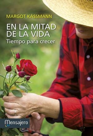 En la mitad de la vida | 9788427135239 | Kässmann, Margot | Librería Castillón - Comprar libros online Aragón, Barbastro